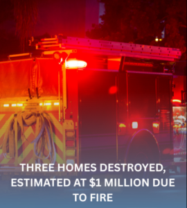 Accident, Three Homes Destroyed in Massive Fire in Lake Ozark, Missouri